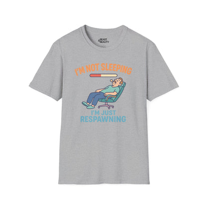 I'm Not Sleeping, Just Respawning T-Shirt t-shirt product image 1 from Beast and Beauty