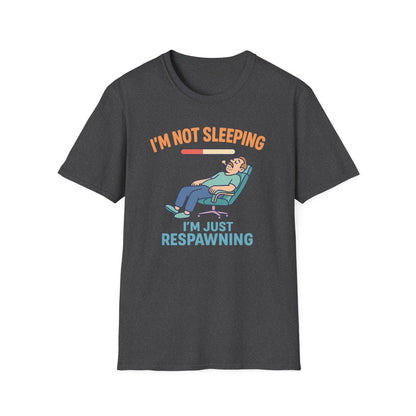 I'm Not Sleeping, Just Respawning T-Shirt - funny t-shirt by Cheeky Business