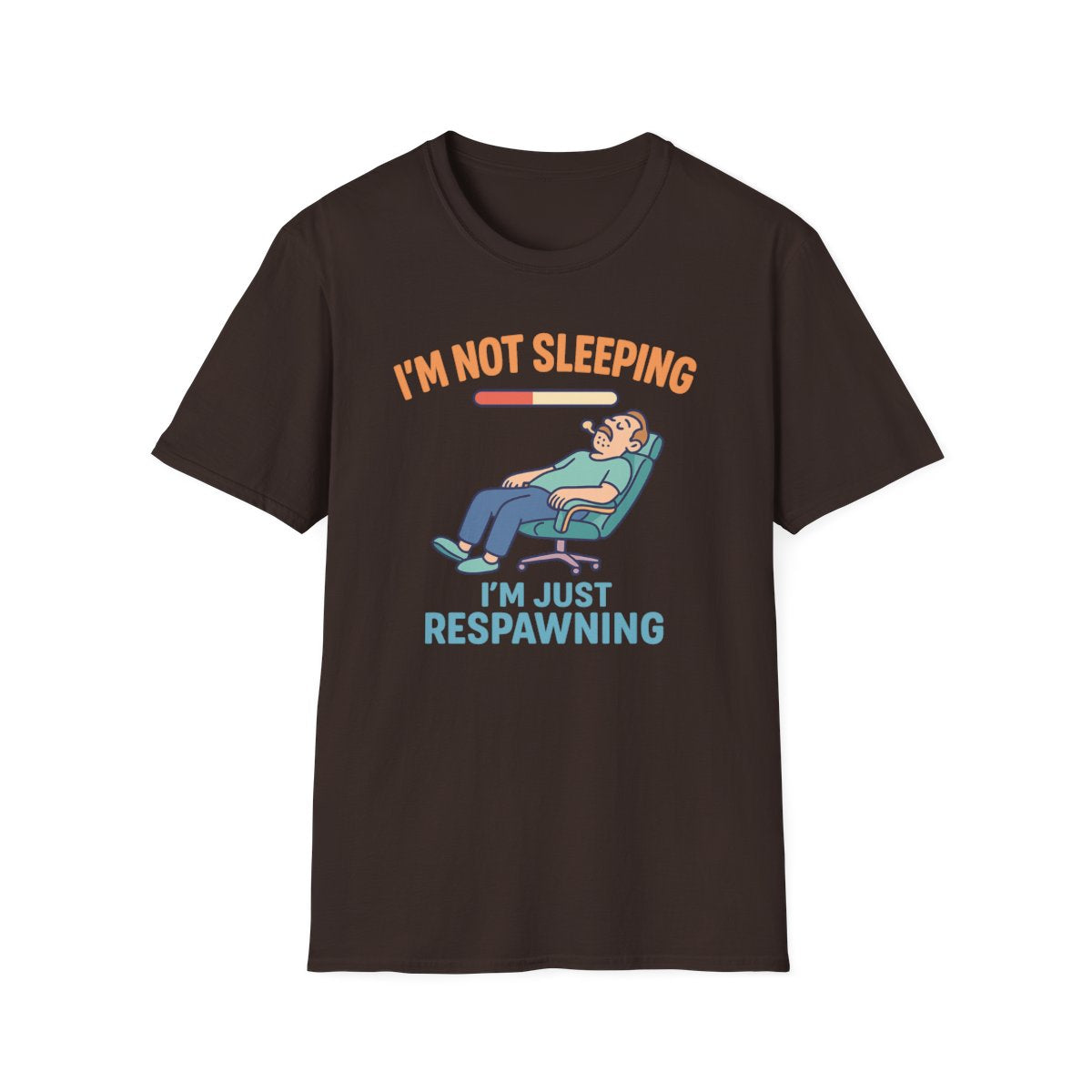I'm Not Sleeping, Just Respawning T-Shirt - funny t-shirt by Cheeky Business