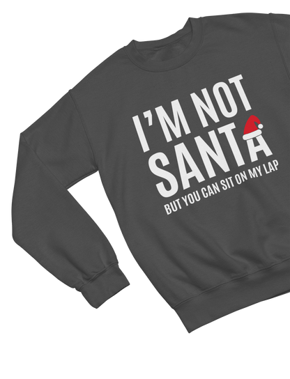 grey sweatshirt with bold Santa lap joke Christmas graphic