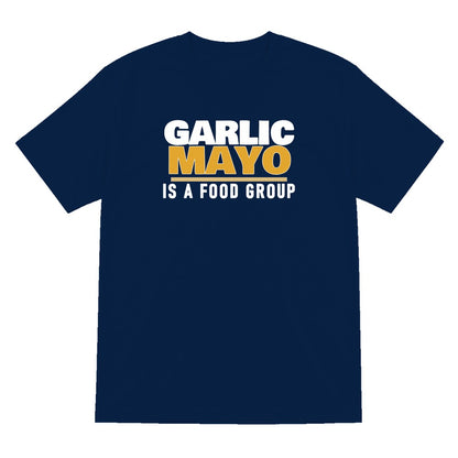 Garlic Mayo Is A Food Group Funny Food T-Shirt & Sweatshirt T-Shirt in Navy