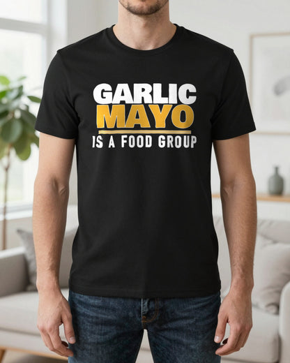 Garlic Mayo Is A Food Group Funny Food T-Shirt & Sweatshirt worn