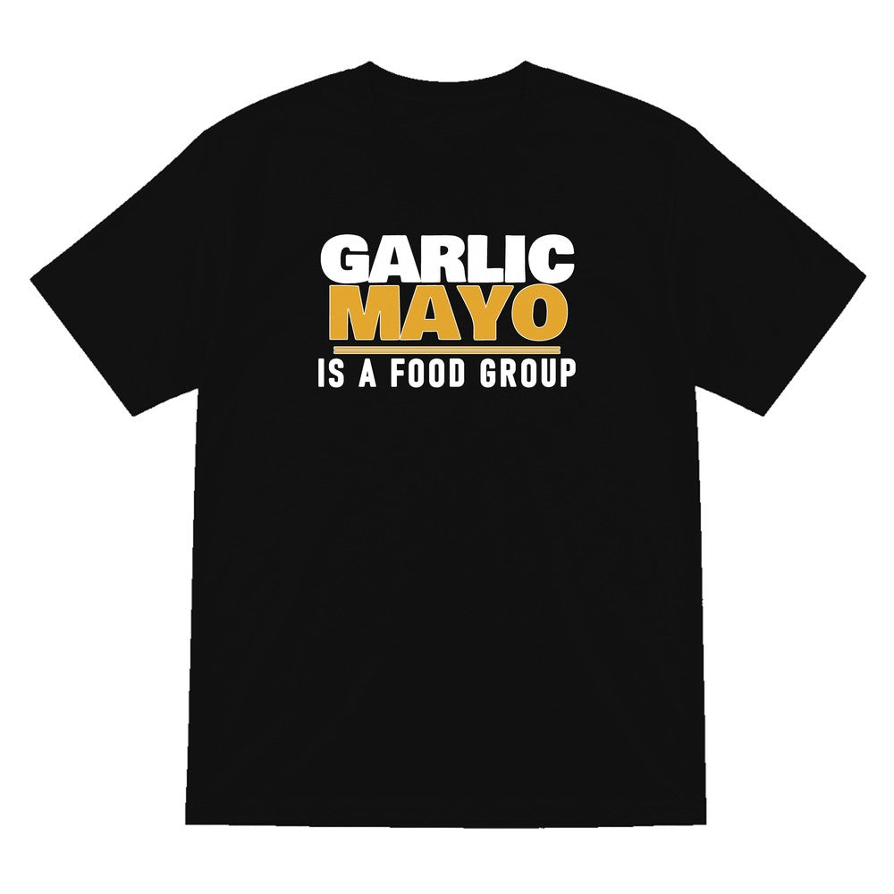 Garlic Mayo Is A Food Group Funny Food T-Shirt & Sweatshirt T-Shirt in Black