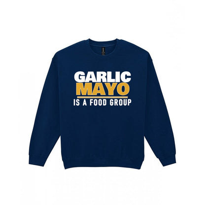 Garlic Mayo Is A Food Group Funny Food T-Shirt & Sweatshirt Sweatshirt in Navy