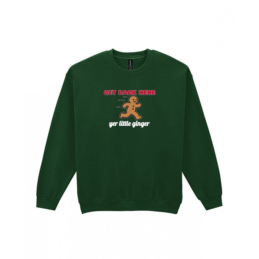 Get Back Here Yer Little Ginger Christmas Jumper & T-Shirt Sweatshirt in Forest Green
