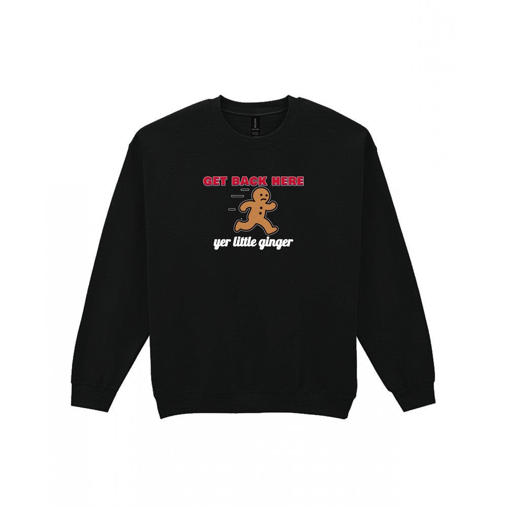 Get Back Here Yer Little Ginger Christmas Jumper & T-Shirt Sweatshirt in Black