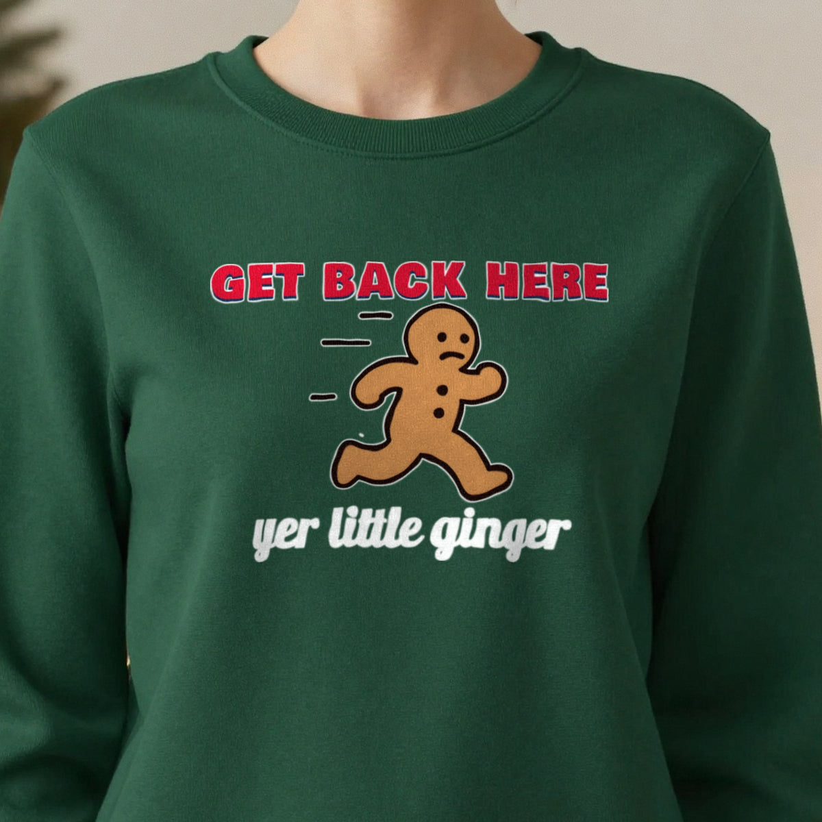 Get Back Here Yer Little Ginger Christmas Jumper & T-Shirt in another colour