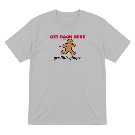 Get Back Here Yer Little Ginger Christmas Jumper & T-Shirt T-Shirt in Sport Grey