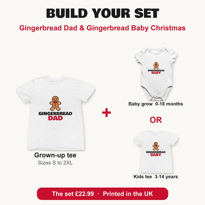 Gingerbread Dad & Gingerbread Baby Christmas matching set build your set: grown-up tee with baby grow or kids tee