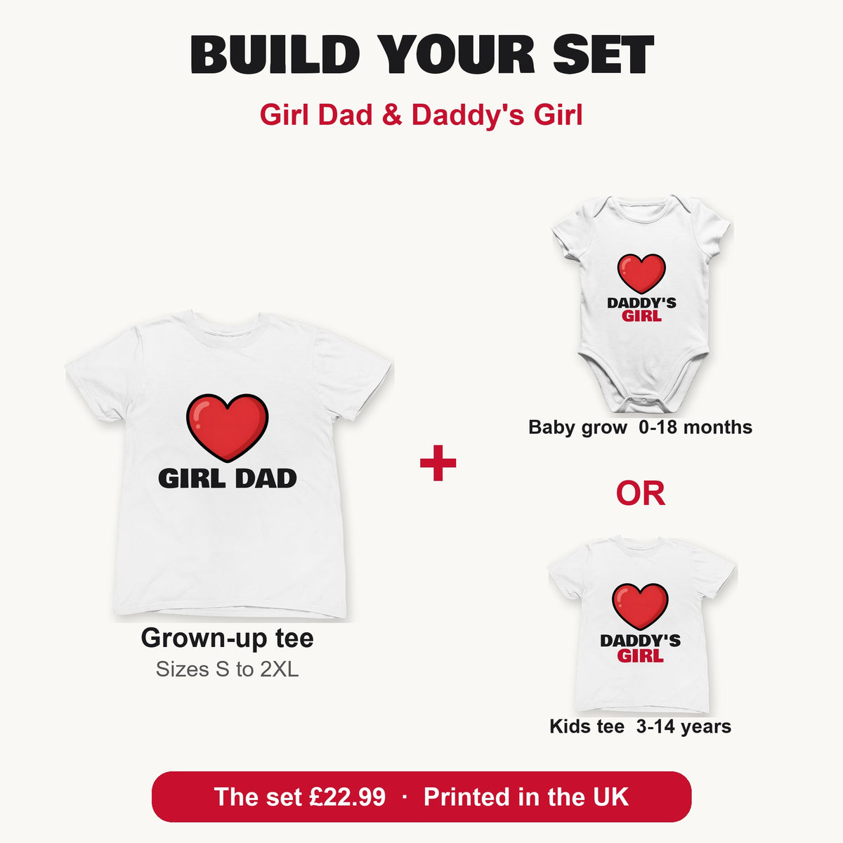 Girl Dad & Daddy's Girl matching set build your set: grown-up tee with baby grow or kids tee