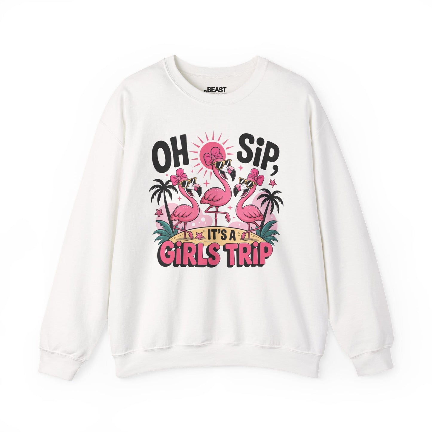 oh sip it s a girls trip sweatshirt white sweatshirt couples gift idea