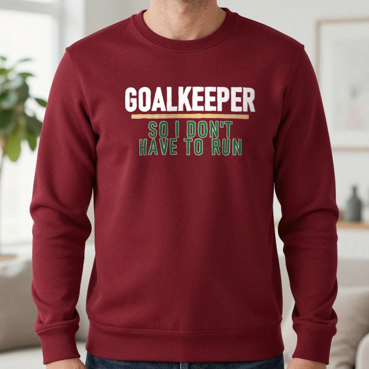 Goalkeeper So I Don't Have To Run Funny Football T-Shirt & Sweatshirt in Cherry Red, worn, our photo