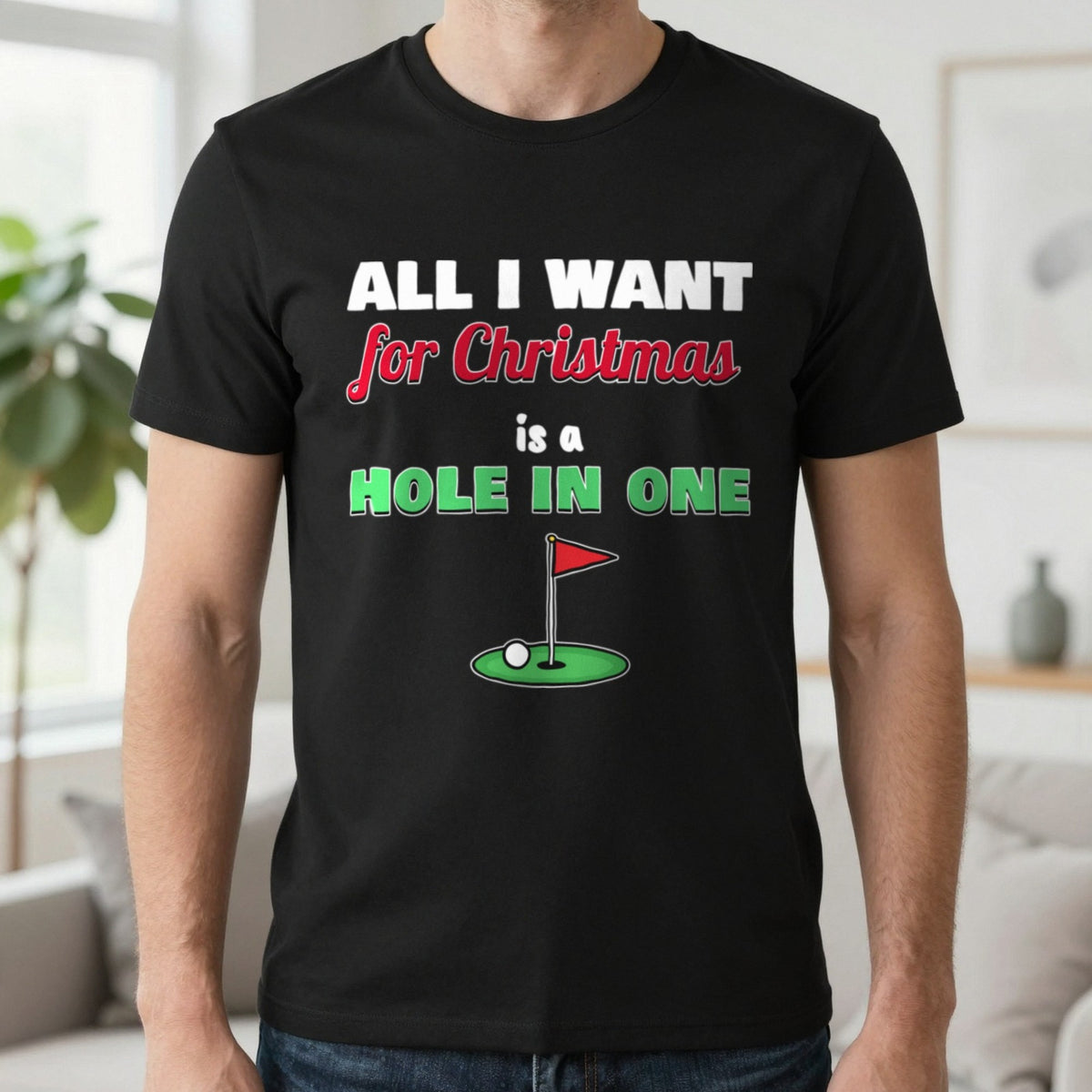 All I Want For Christmas Is A Hole In One Golf Christmas Jumper & T-Shirt in Black (T-Shirt), worn, our photo