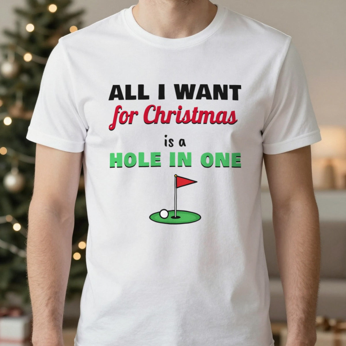All I Want For Christmas Is A Hole In One Golf Christmas Jumper & T-Shirt in White (T-Shirt), worn, our photo
