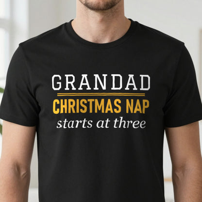 Grandad Christmas Nap Starts At Three Funny Grandad Christmas Jumper & T-Shirt in another colour