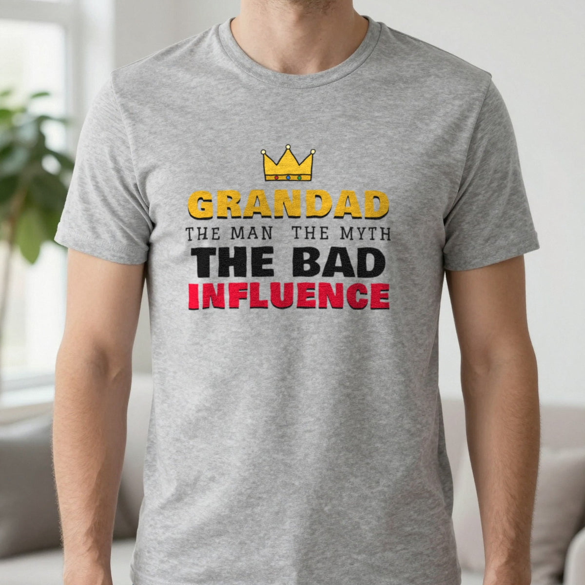 Grandad The Man The Myth The Bad Influence Funny T-Shirt & Sweatshirt in Sport Grey (T-Shirt), worn, our photo
