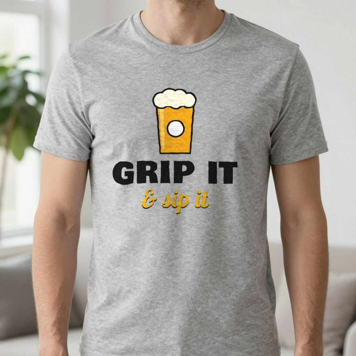 Grip It And Sip It Funny Golf T-Shirt & Sweatshirt in Sport Grey (T-Shirt), worn, our photo