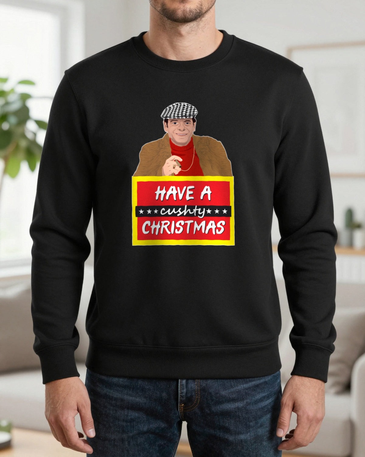 Have A Cushty Christmas T-Shirt & Sweatshirt worn
