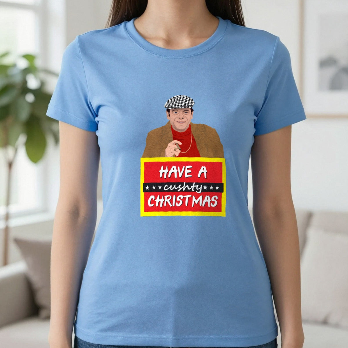 Have A Cushty Christmas T-Shirt & Sweatshirt in Carolina Blue, worn, our photo
