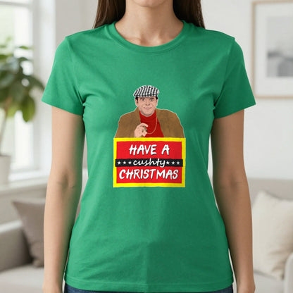 Have A Cushty Christmas T-Shirt & Sweatshirt in Irish Green, worn, our photo