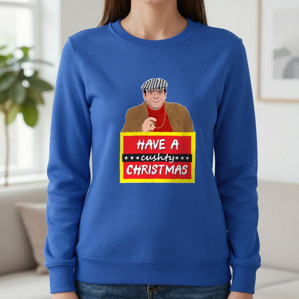 Have A Cushty Christmas T-Shirt & Sweatshirt in Sapphire, worn, our photo