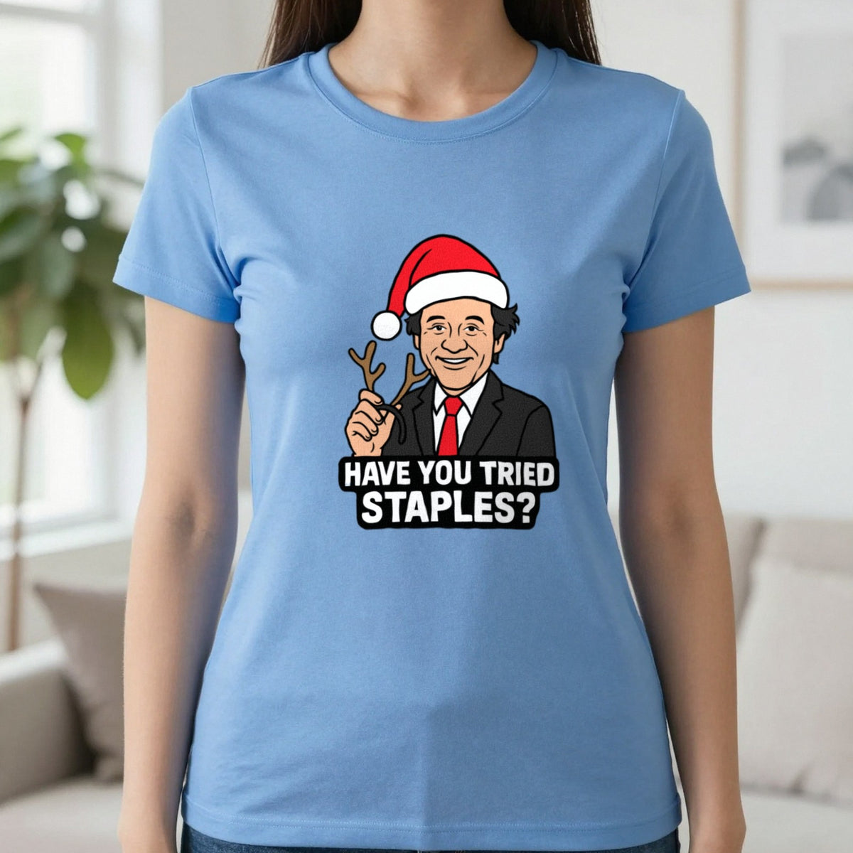 Have You Tried Staples Christmas T-Shirt & Sweatshirt in Carolina Blue, worn, our photo