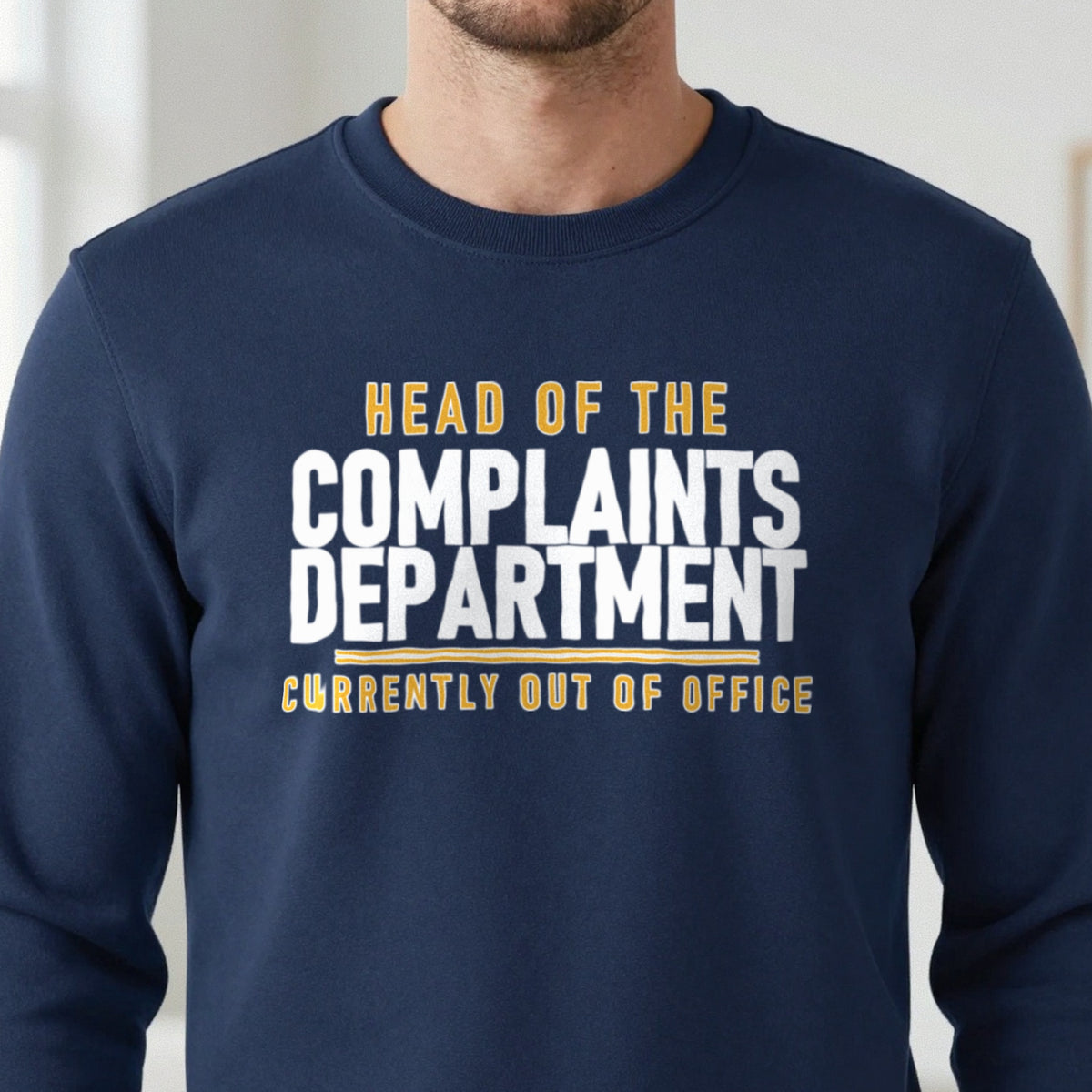 Head Of The Complaints Department Funny Dad T-Shirt & Sweatshirt close-up