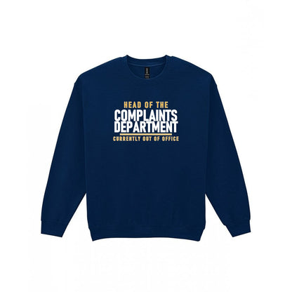 Head Of The Complaints Department Funny Dad T-Shirt & Sweatshirt Sweatshirt in Navy