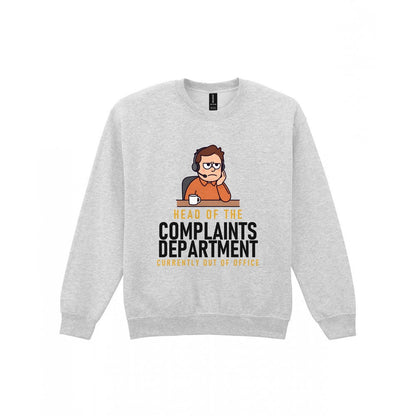 Head Of The Complaints Department Funny Dad T-Shirt & Sweatshirt Sweatshirt in Sport Grey