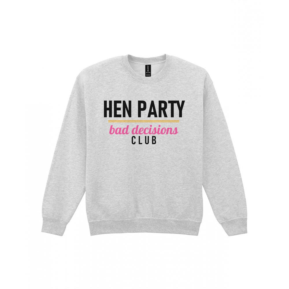 Hen Party Bad Decisions Club Hen Do T-Shirt & Sweatshirt Sweatshirt in Sport Grey