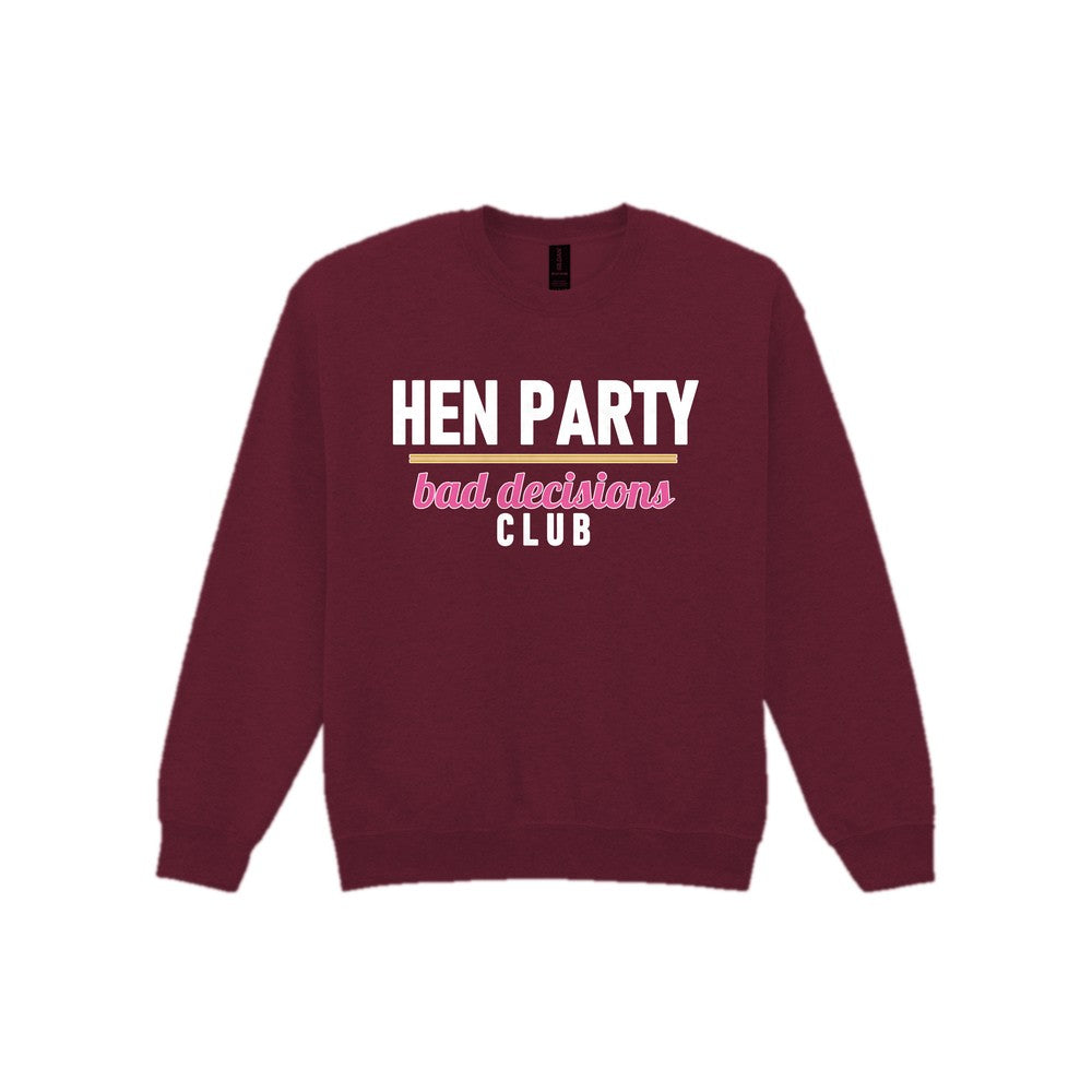 Hen Party Bad Decisions Club Hen Do T-Shirt & Sweatshirt Sweatshirt in Maroon