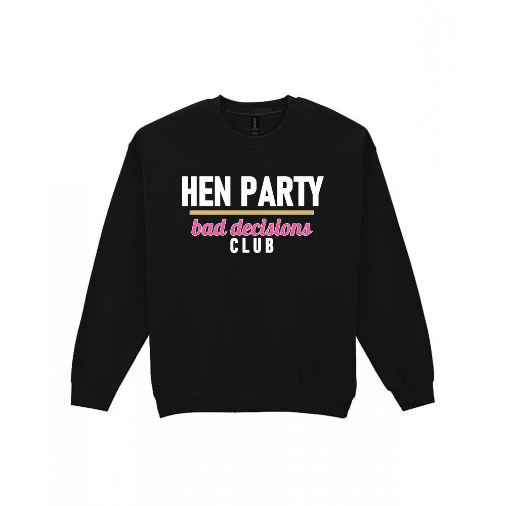 Hen Party Bad Decisions Club Hen Do T-Shirt & Sweatshirt Sweatshirt in Black