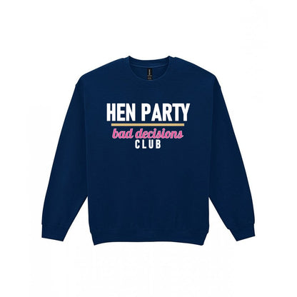 Hen Party Bad Decisions Club Hen Do T-Shirt & Sweatshirt Sweatshirt in Navy