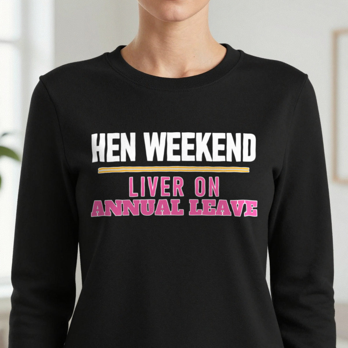 Hen Weekend Liver On Annual Leave Hen Do T-Shirt & Sweatshirt in another colour
