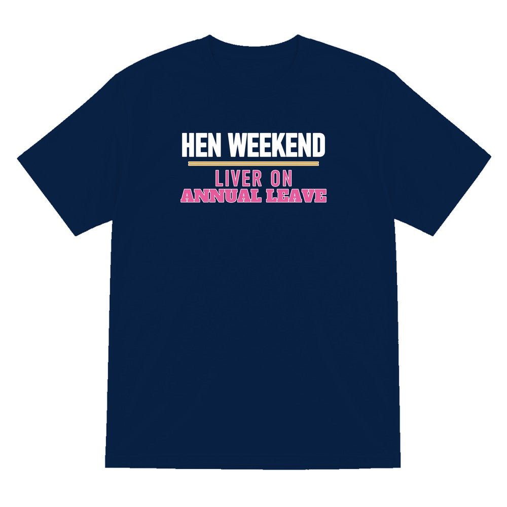 Hen Weekend Liver On Annual Leave Hen Do T-Shirt & Sweatshirt T-Shirt in Navy