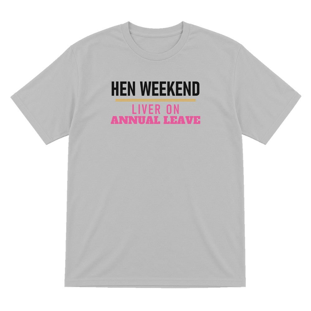 Hen Weekend Liver On Annual Leave Hen Do T-Shirt & Sweatshirt T-Shirt in Sport Grey