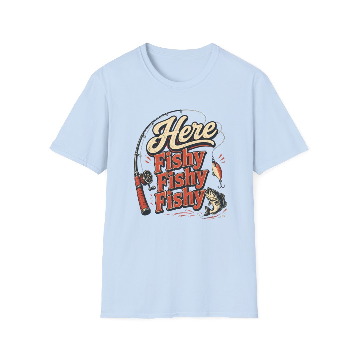 Here Fishy Fishy Fishy Fishing T-Shirt - funny t-shirt by Cheeky Business