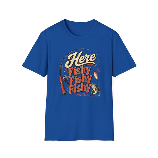 Here Fishy Fishy Fishy Fishing T-Shirt - funny t-shirt by Cheeky Business