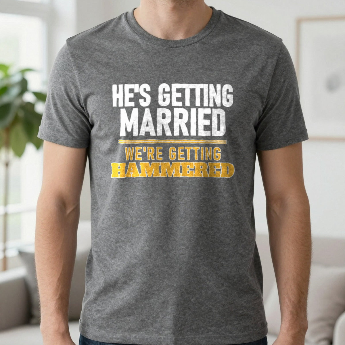 He's Getting Married We're Getting Hammered Stag Do T-Shirt & Sweatshirt in Charcoal, worn, our photo
