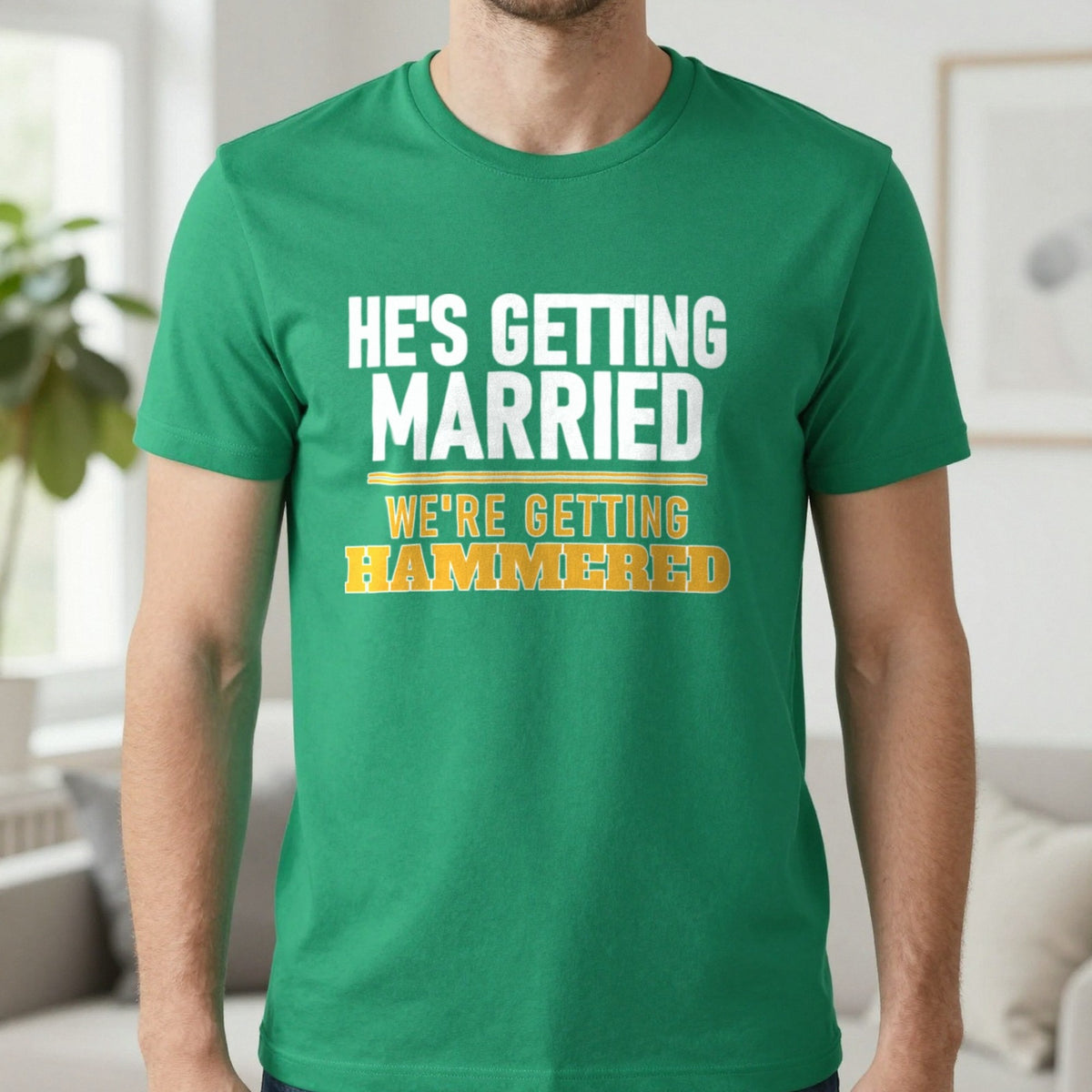 He's Getting Married We're Getting Hammered Stag Do T-Shirt & Sweatshirt in Irish Green, worn, our photo