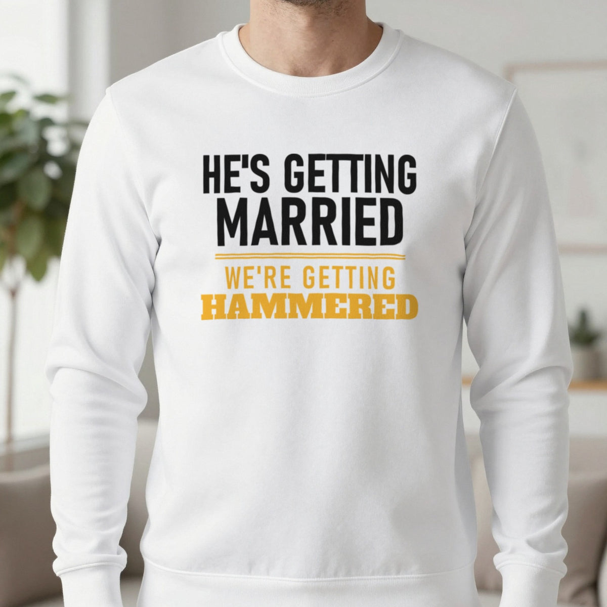 He's Getting Married We're Getting Hammered Stag Do T-Shirt & Sweatshirt in White, worn, our photo