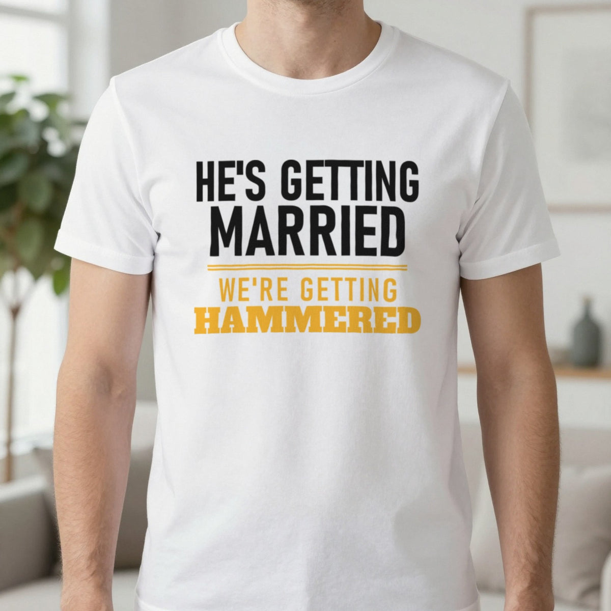 He's Getting Married We're Getting Hammered Stag Do T-Shirt & Sweatshirt in White, worn, our photo