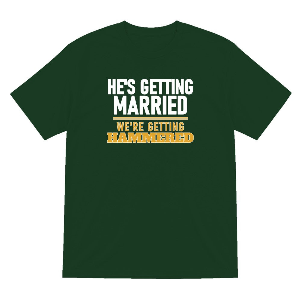 He's Getting Married We're Getting Hammered Stag Do T-Shirt & Sweatshirt T-Shirt in Forest Green
