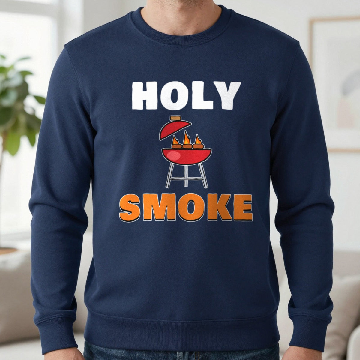 Holy Smoke Funny BBQ T-Shirt & Sweatshirt in Navy (Sweatshirt), worn, our photo