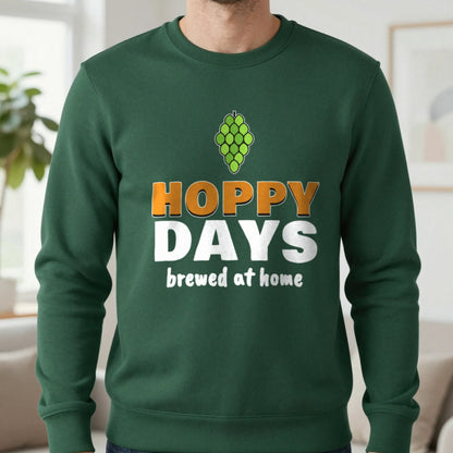 Hoppy Days Funny Beer T-Shirt & Sweatshirt in Forest Green (Sweatshirt), worn, our photo