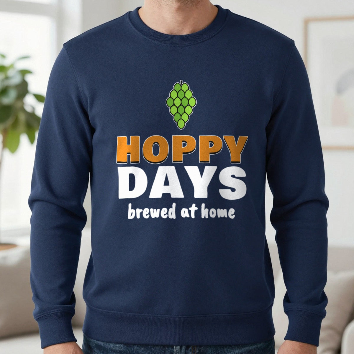 Hoppy Days Funny Beer T-Shirt & Sweatshirt in Navy (Sweatshirt), worn, our photo