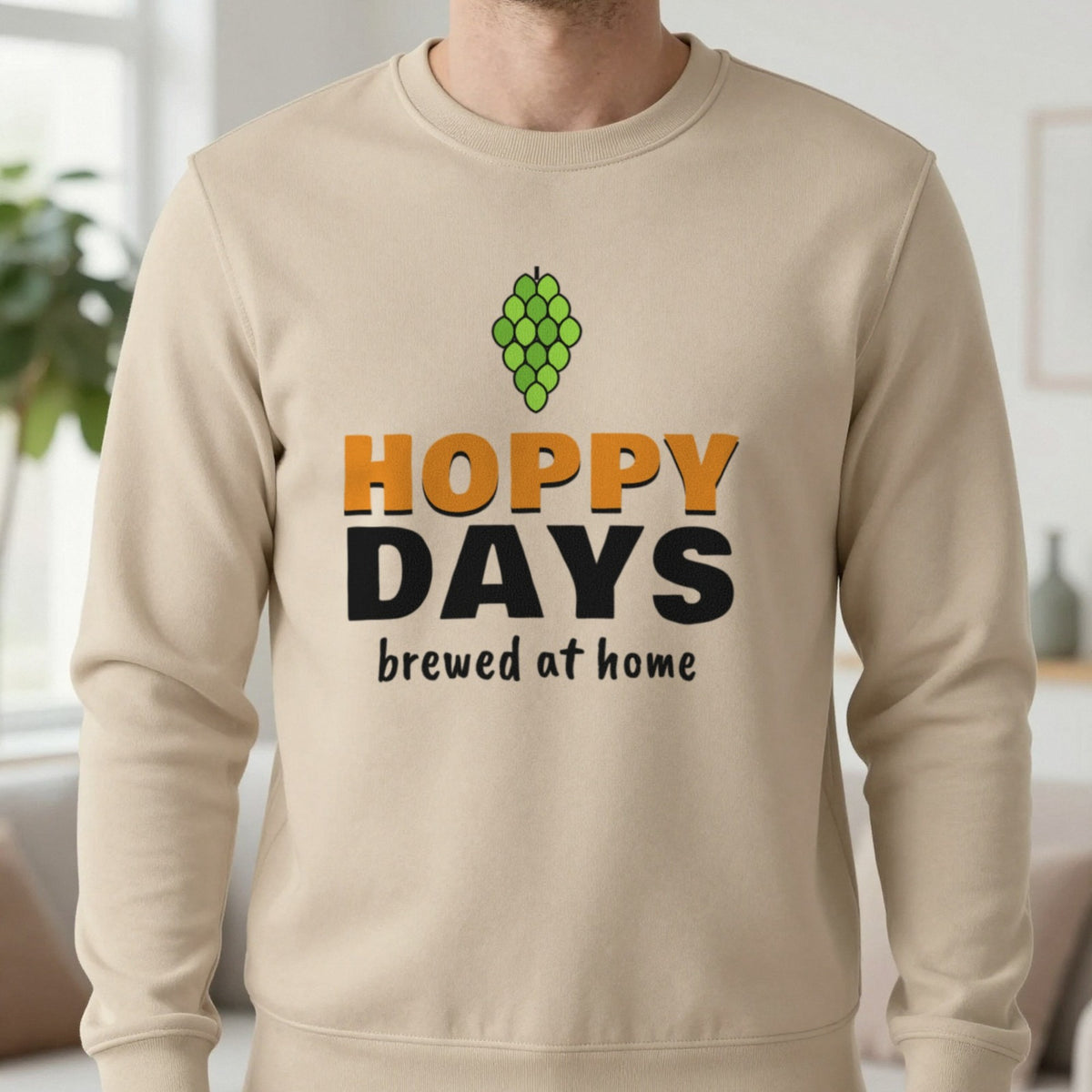 Hoppy Days Funny Beer T-Shirt & Sweatshirt in Sand (Sweatshirt), worn, our photo
