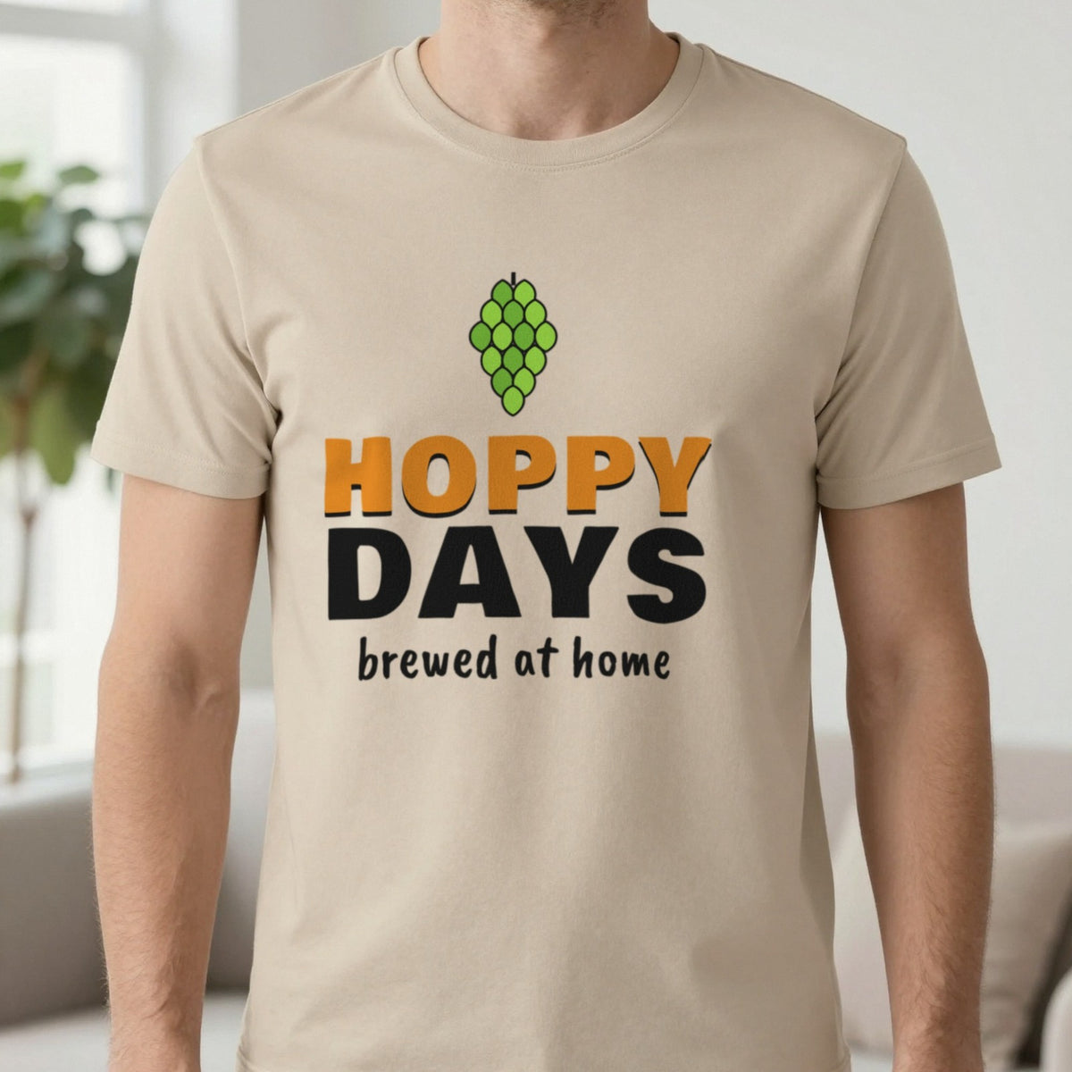 Hoppy Days Funny Beer T-Shirt & Sweatshirt in Sand (T-Shirt), worn, our photo