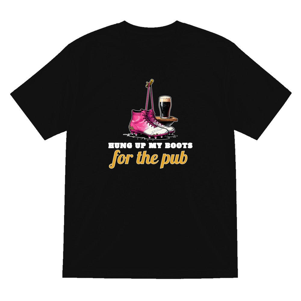 Hung Up My Boots For The Pub Funny Retired Football T-Shirt & Sweatshirt T-Shirt in Black