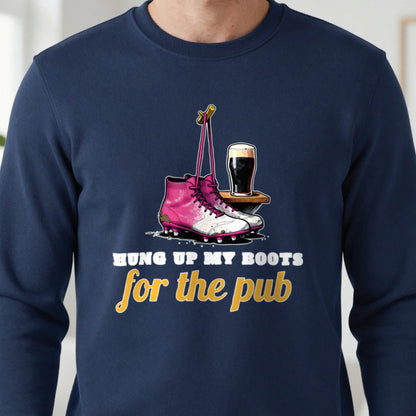 Hung Up My Boots For The Pub Funny Retired Football T-Shirt & Sweatshirt in another colour
